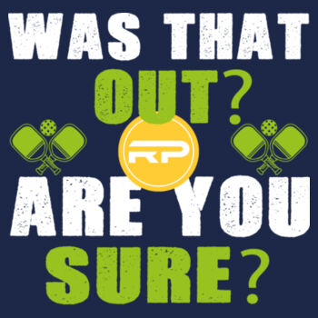 Was That Out Ladies Pickleball Tee Shirt Design